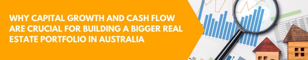 capital growth and cash flow