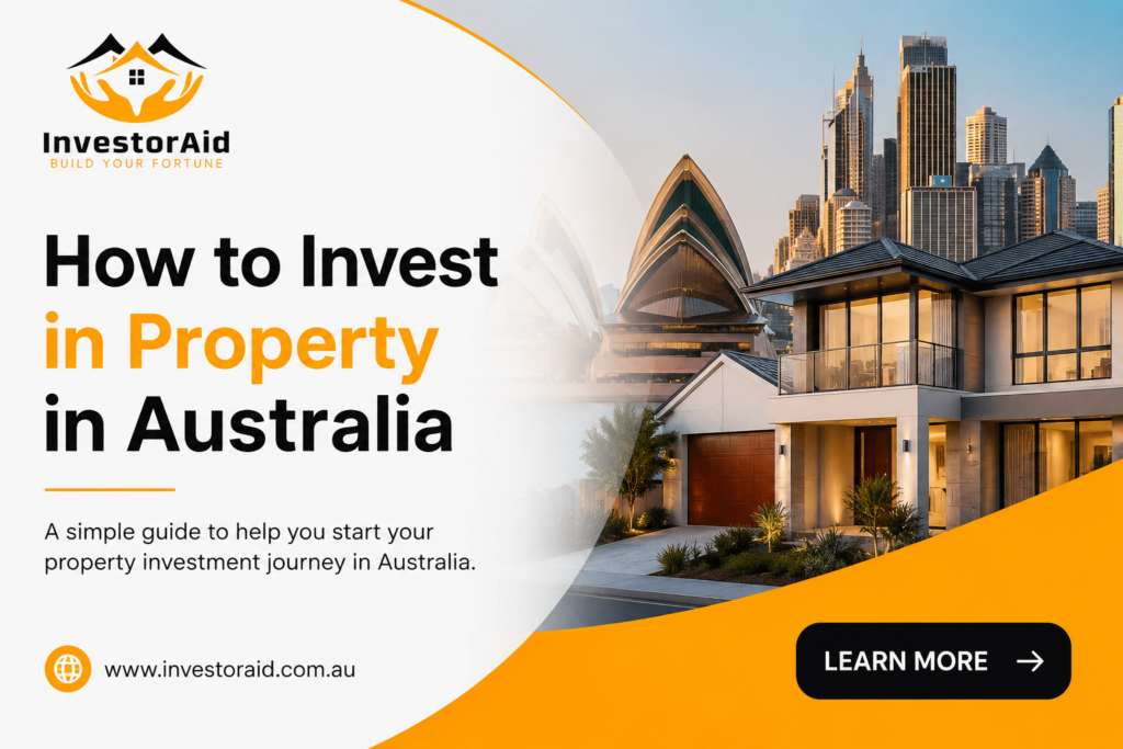 How to Invest in Property in Australia